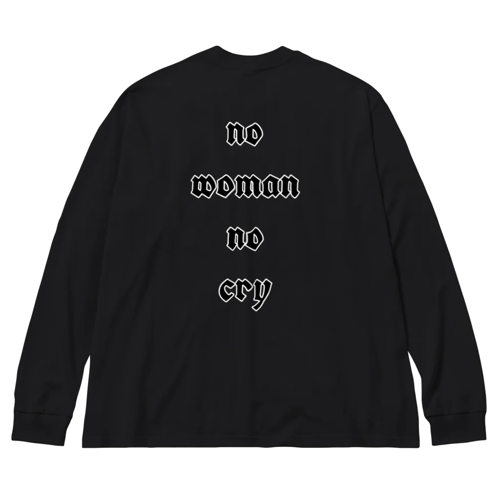 HIGHのno woman no cry Big Long Sleeve T-Shirt