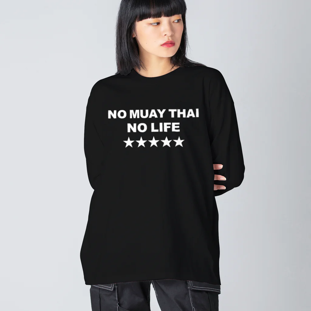 NO MUAY THAI NO LIFE🇹🇭ノームエタイノーライフ🥊のノームエタイノーライフ (後ろタイ国旗とタイ語)白文字 ビッグシルエットロングスリーブTシャツ