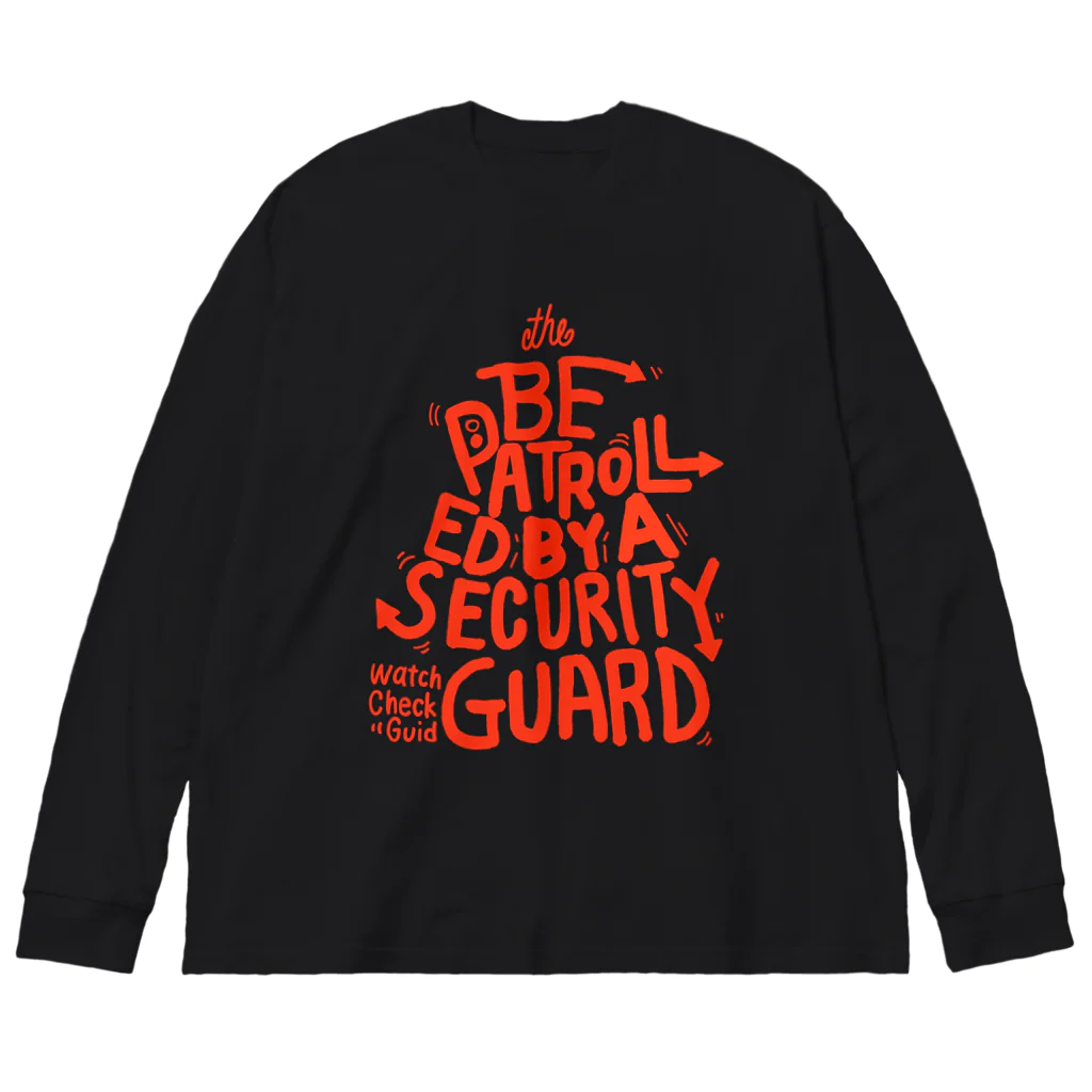 KEIBI-INのbe patrolled by a security guard ビッグシルエットロングスリーブTシャツ