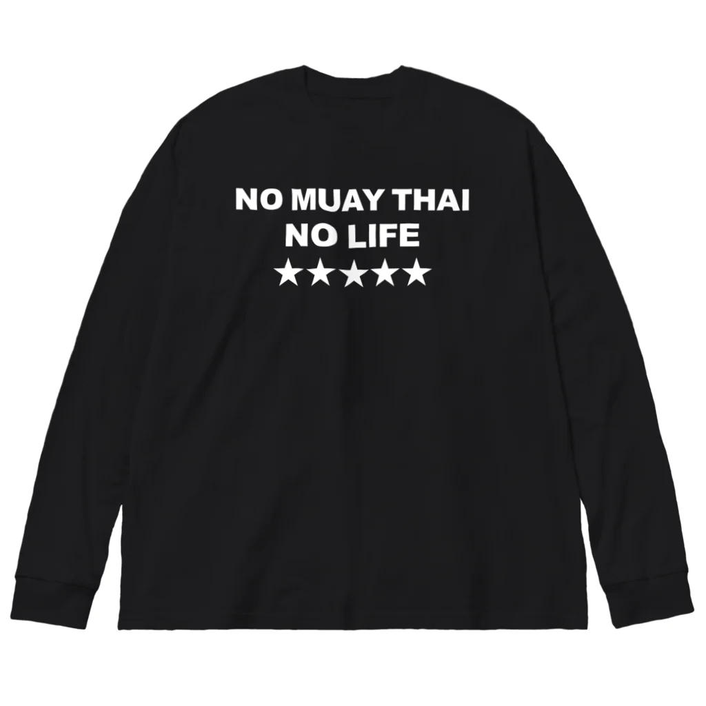 NO MUAY THAI NO LIFE🇹🇭ノームエタイノーライフ🥊のノームエタイノーライフ (後ろタイ国旗とタイ語)白文字 Big Long Sleeve T-Shirt