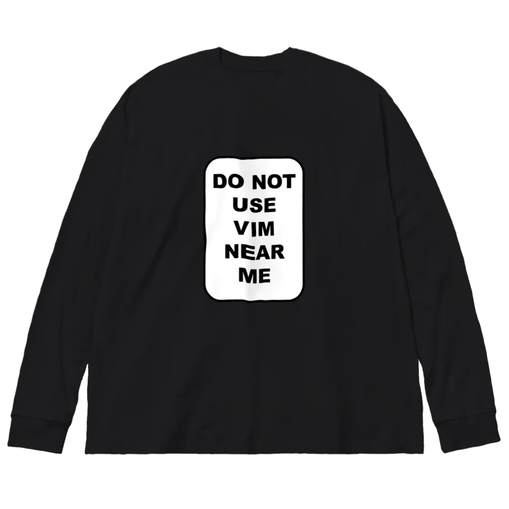 Age_Studioの私の近くでvimを使わないでください Big Long Sleeve T-Shirt