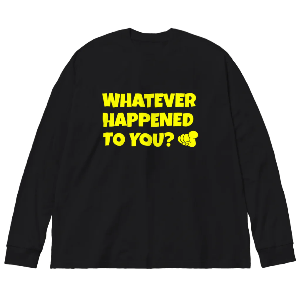 Bootleg BustersのWHATEVER HAPPENED TO YOU（黄） Big Long Sleeve T-Shirt