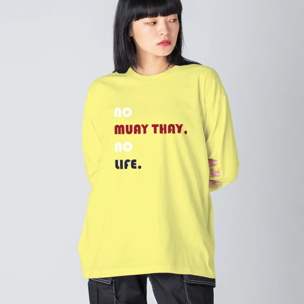 NO MUAY THAI NO LIFE🇹🇭ノームエタイノーライフ🥊のかわいいムエタイ no muay thay,no lile.（赤・紺・白文字） Big Long Sleeve T-Shirt