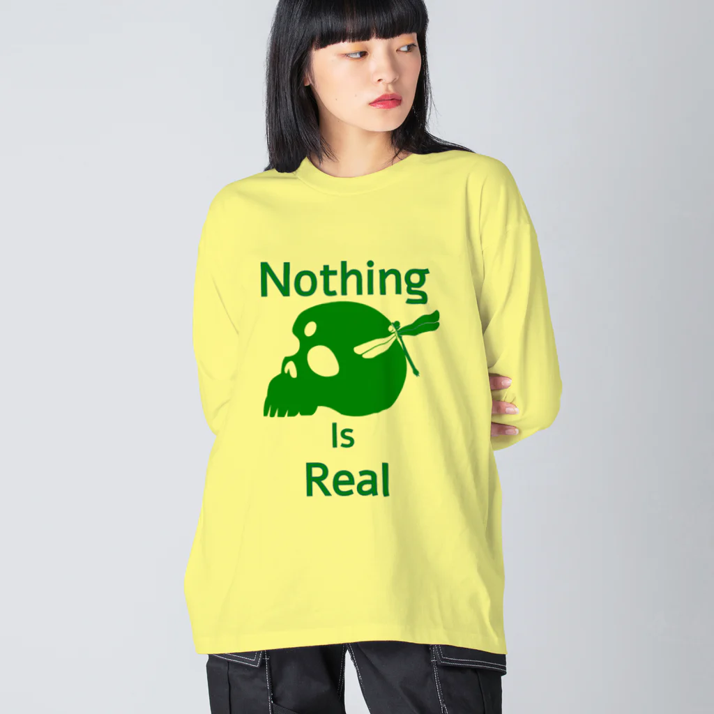 『NG （Niche・Gate）』ニッチゲート-- IN SUZURIのNothing Is Real.（緑） ビッグシルエットロングスリーブTシャツ