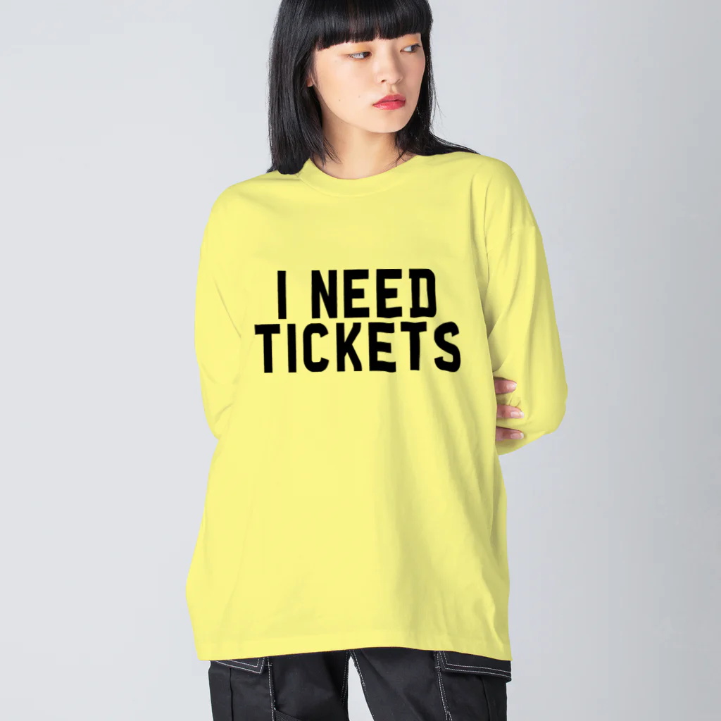 musicshop BOBのI NEED TICKETS - BLACK LOGO ビッグシルエットロングスリーブTシャツ