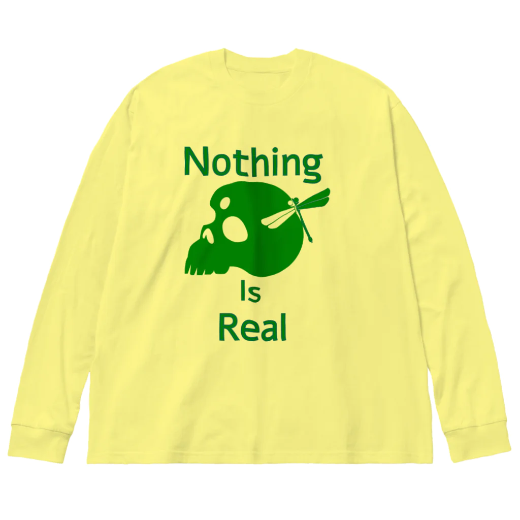 『NG （Niche・Gate）』ニッチゲート-- IN SUZURIのNothing Is Real.（緑） Big Long Sleeve T-Shirt