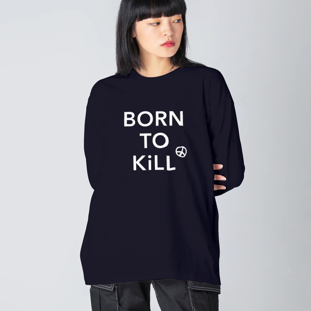 stereovisionのBORN TO KiLL（生来必殺）とピースマーク Big Long Sleeve T-Shirt