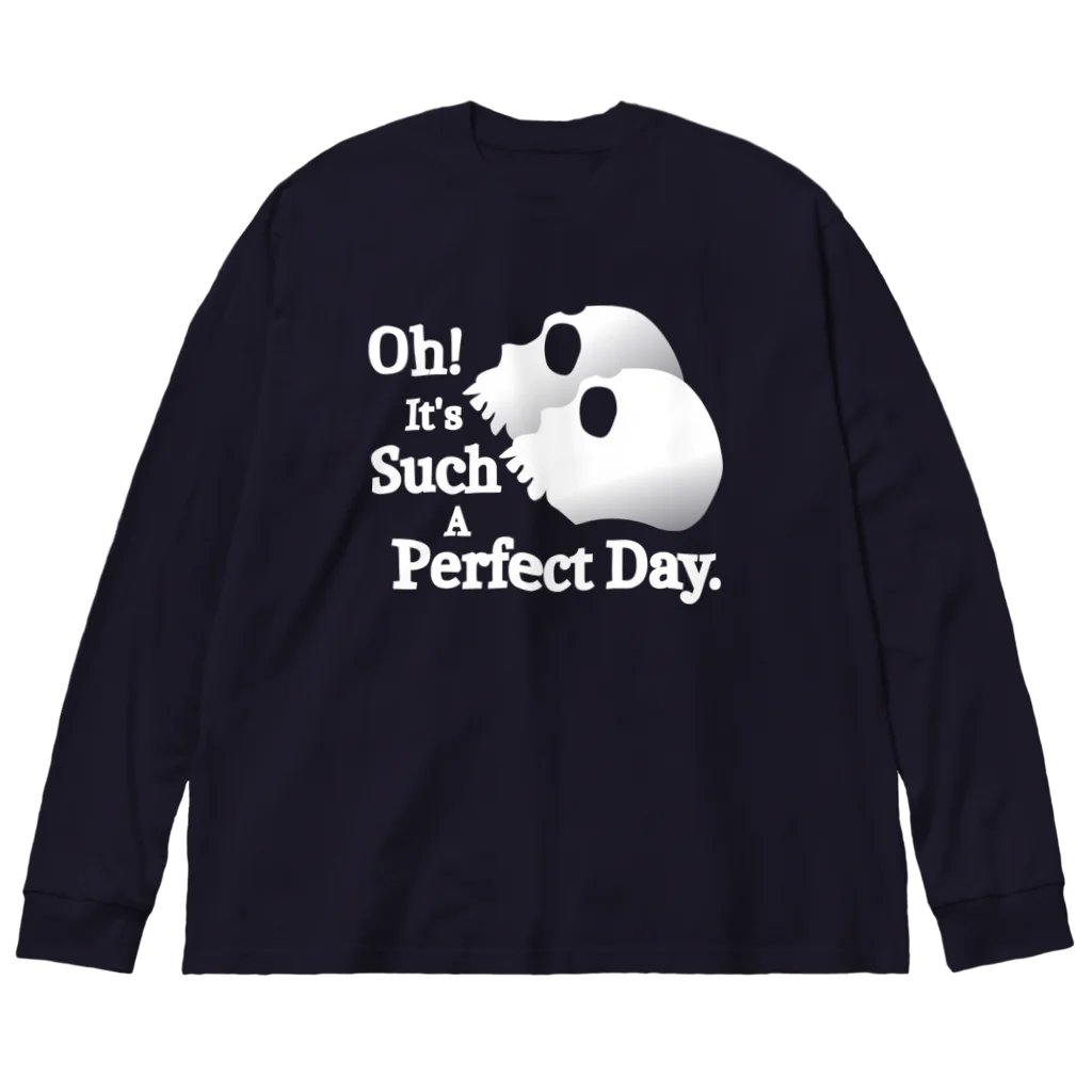 『NG （Niche・Gate）』ニッチゲート-- IN SUZURIのOh! It's Such A Perfectday.（白） ビッグシルエットロングスリーブTシャツ