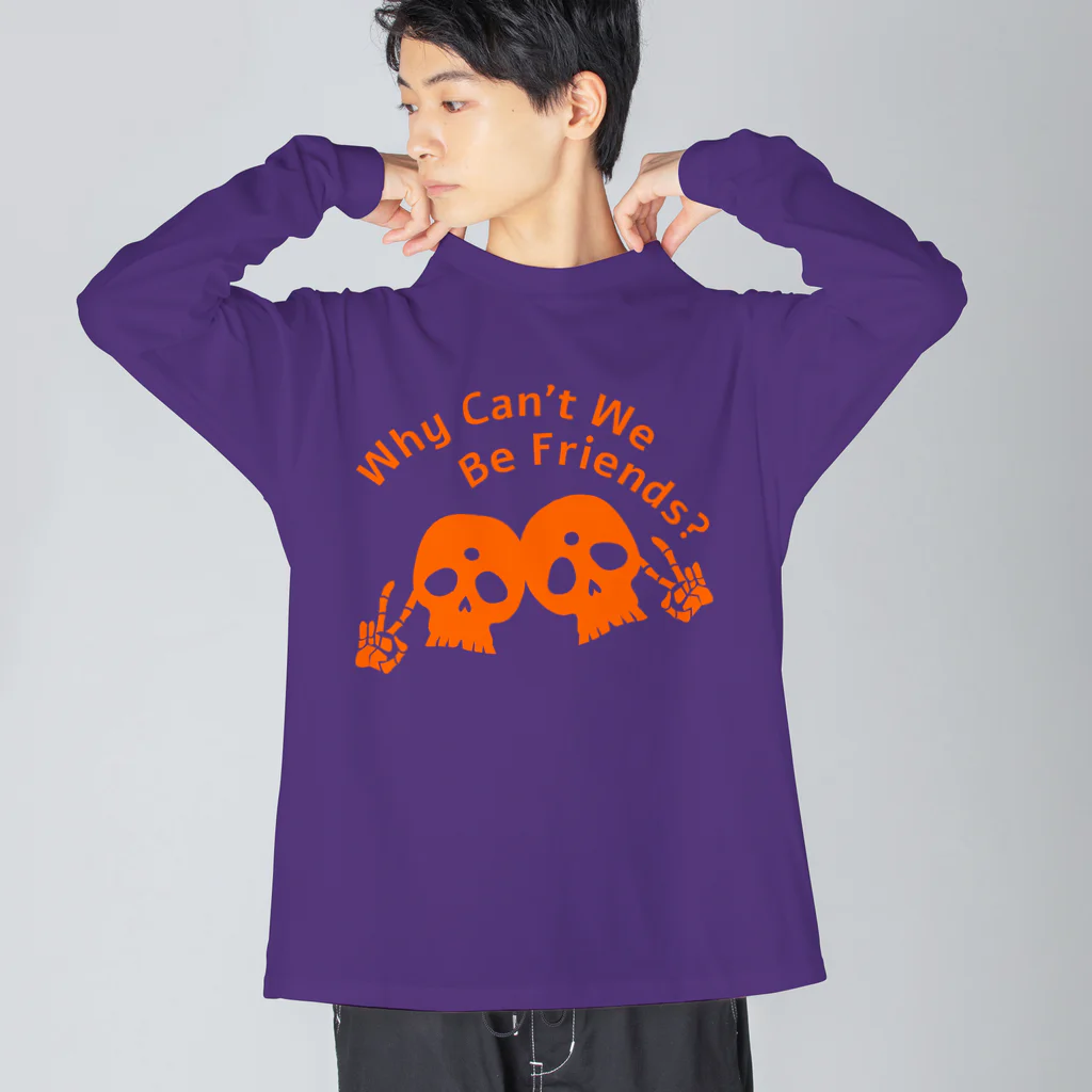 『NG （Niche・Gate）』ニッチゲート-- IN SUZURIのWhy Can't We Be Friends?（橙） Big Long Sleeve T-Shirt