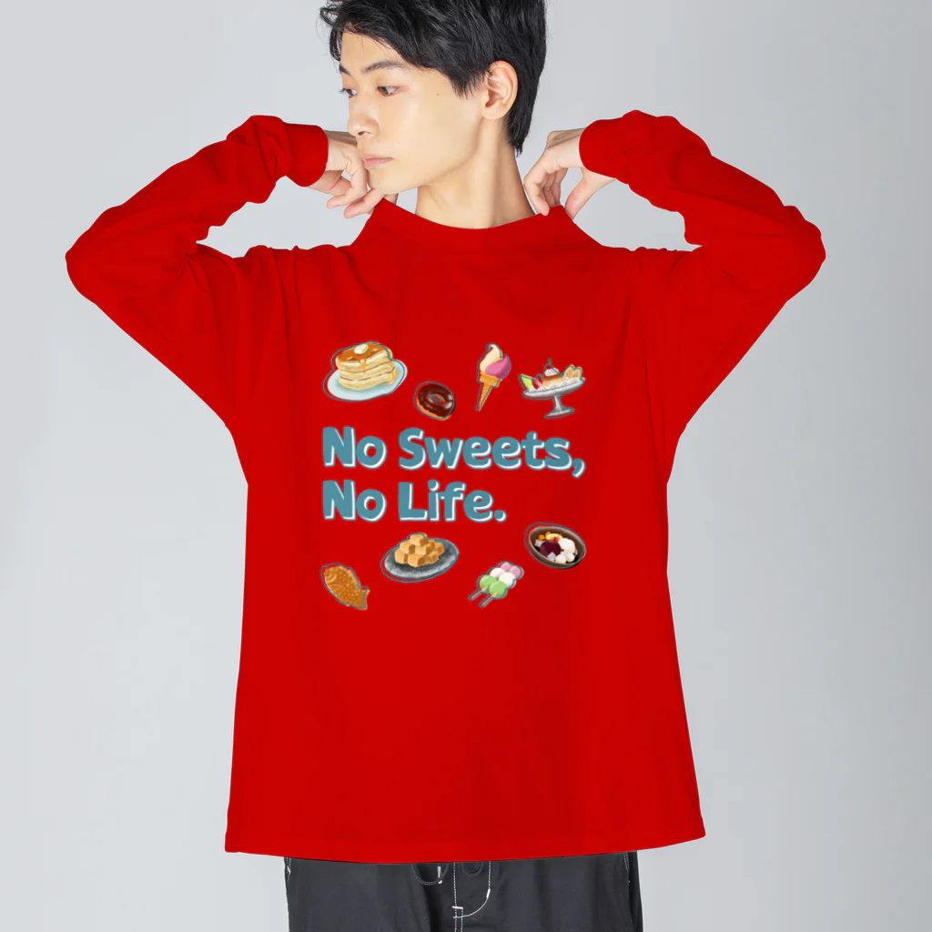 SU-KUのNo Sweets,No Life. Big Long Sleeve T-Shirt