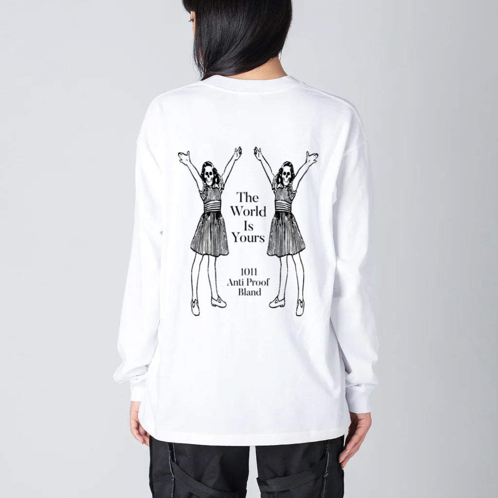 1011 Anti Proof BlandのThe World Is Yours ビッグシルエットロングスリーブTシャツ