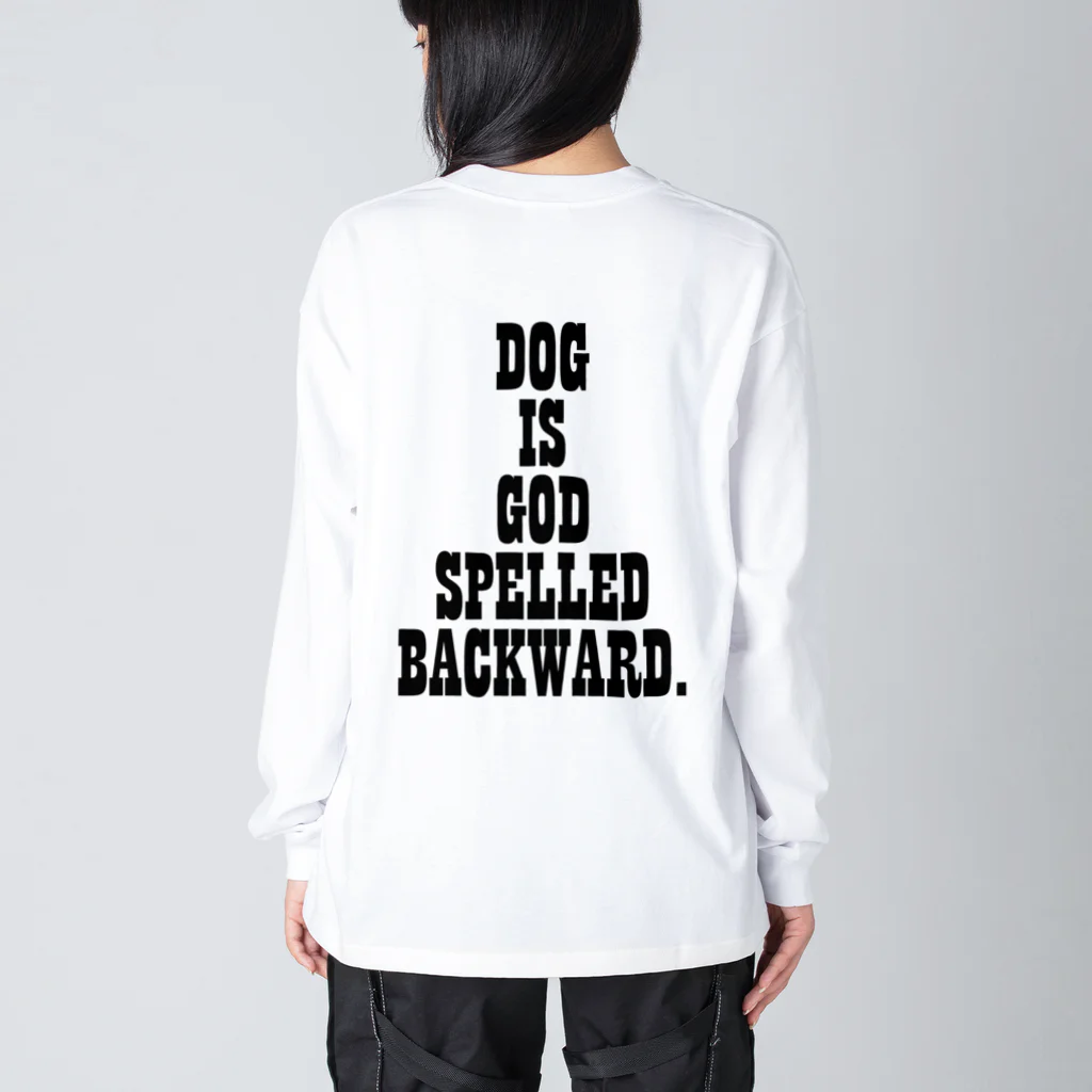 GenerousのDOG IS GOD SPELLED BACKWARD. ビッグシルエットロングスリーブTシャツ