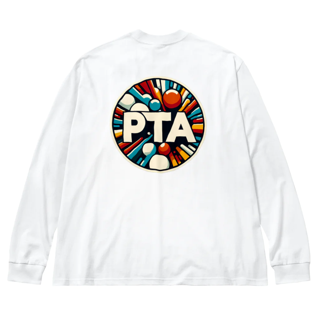 PTA役員のお店のPTA Big Long Sleeve T-Shirt