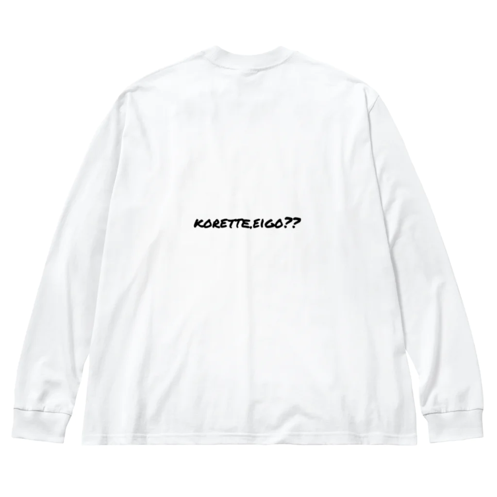 smileのこれって英語？？ Big Long Sleeve T-Shirt