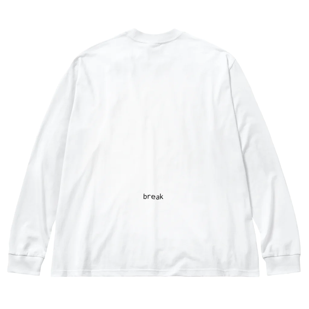 orumsのfor - break Big Long Sleeve T-Shirt
