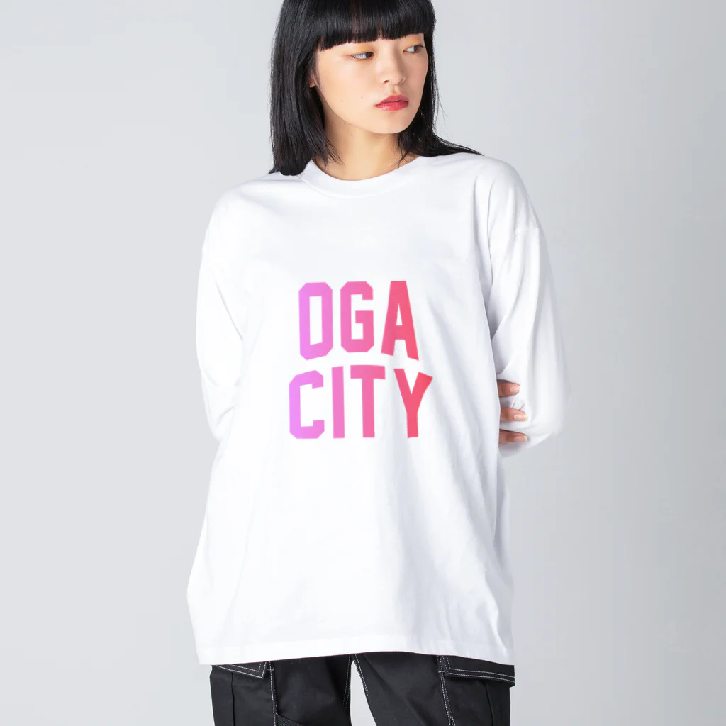 JIMOTOE Wear Local Japanの男鹿市 OGA CITY Big Long Sleeve T-Shirt