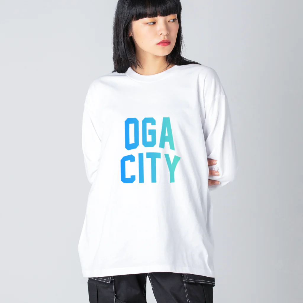 JIMOTO Wear Local Japanの男鹿市 OGA CITY ビッグシルエットロングスリーブTシャツ