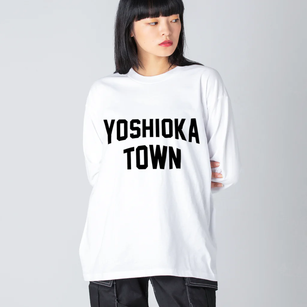 JIMOTOE Wear Local Japanの吉岡町 YOSHIOKA TOWN ビッグシルエットロングスリーブTシャツ