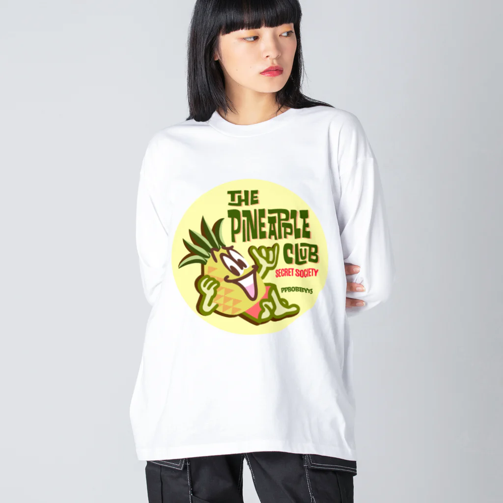 PPBOBBY13のパイナップル　クラブ　 Big Long Sleeve T-Shirt