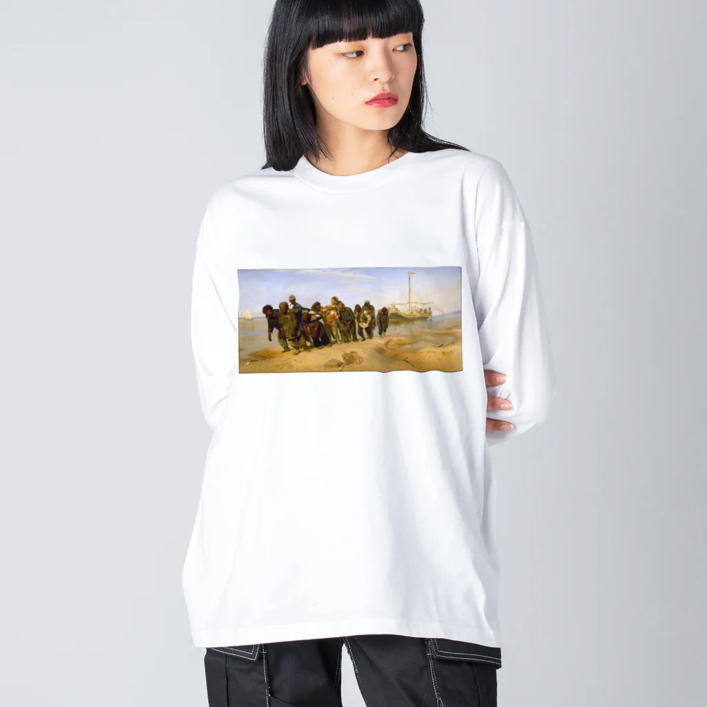 世界美術商店のヴォルガの船曳き / Barge Haulers on the Volga ビッグシルエットロングスリーブTシャツ