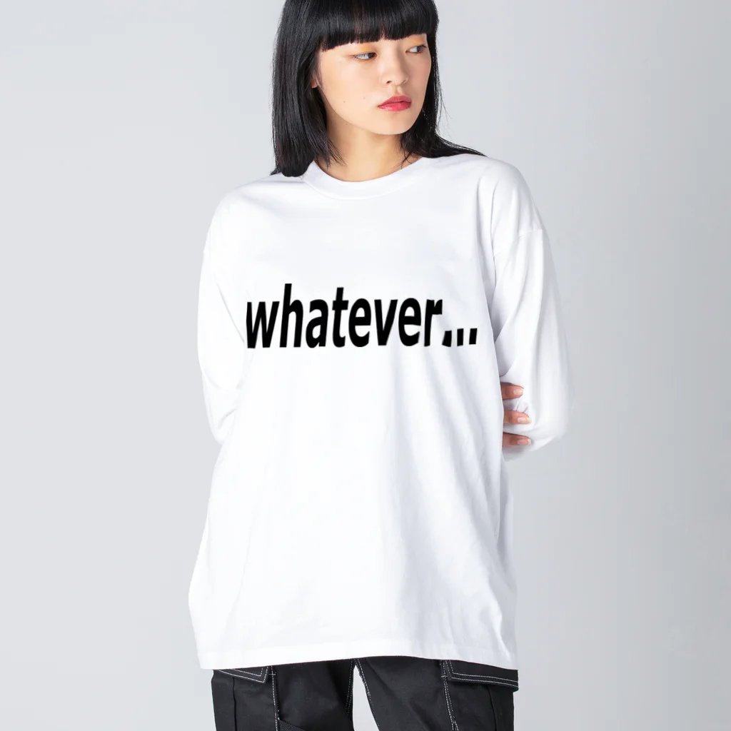 Pat's Worksのwhatever... どうでもいい… ビッグシルエットロングスリーブTシャツ