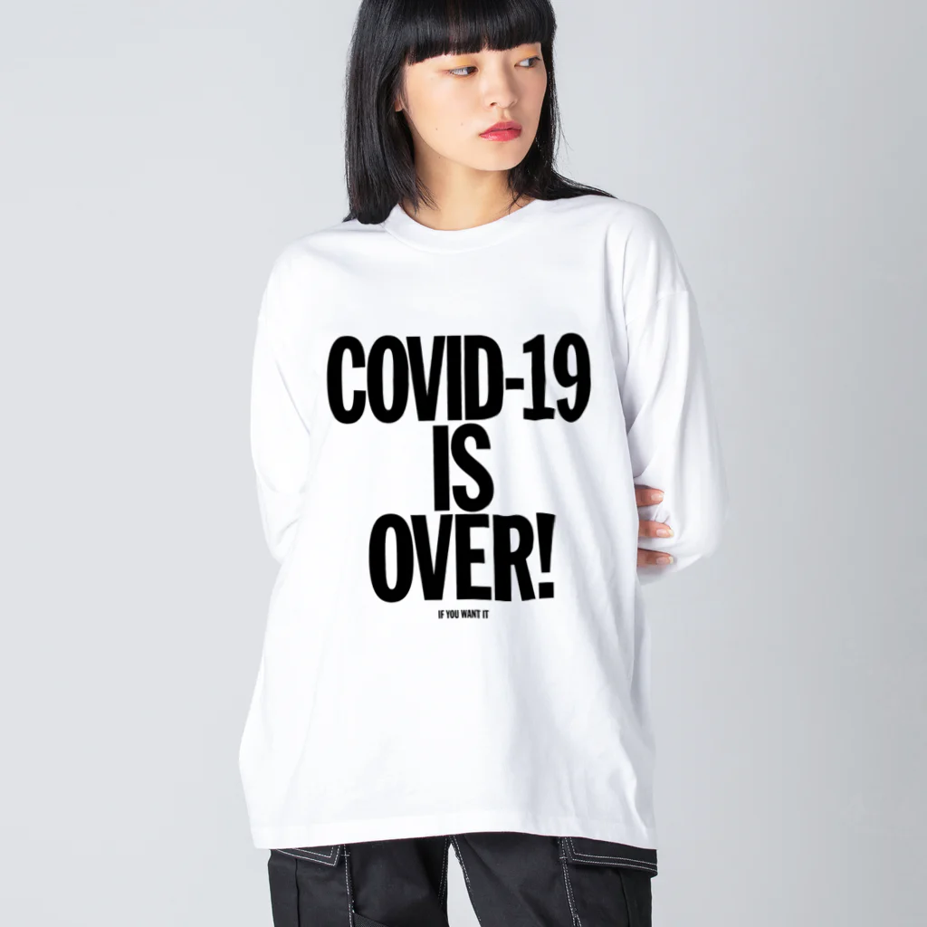 stereovisionのCOVID-19 IS OVER! （If You Want It） ビッグシルエットロングスリーブTシャツ