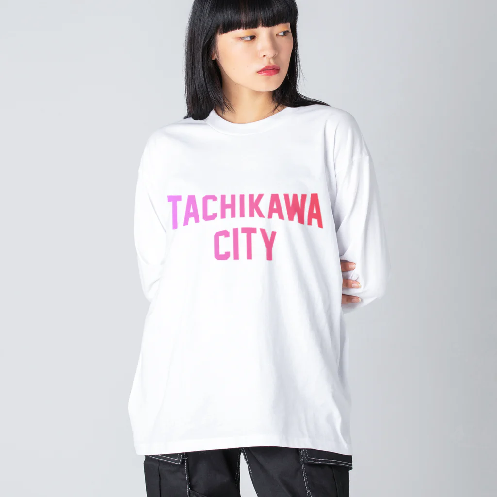 JIMOTOE Wear Local Japanの立川市 TACHIKAWA CITY Big Long Sleeve T-Shirt