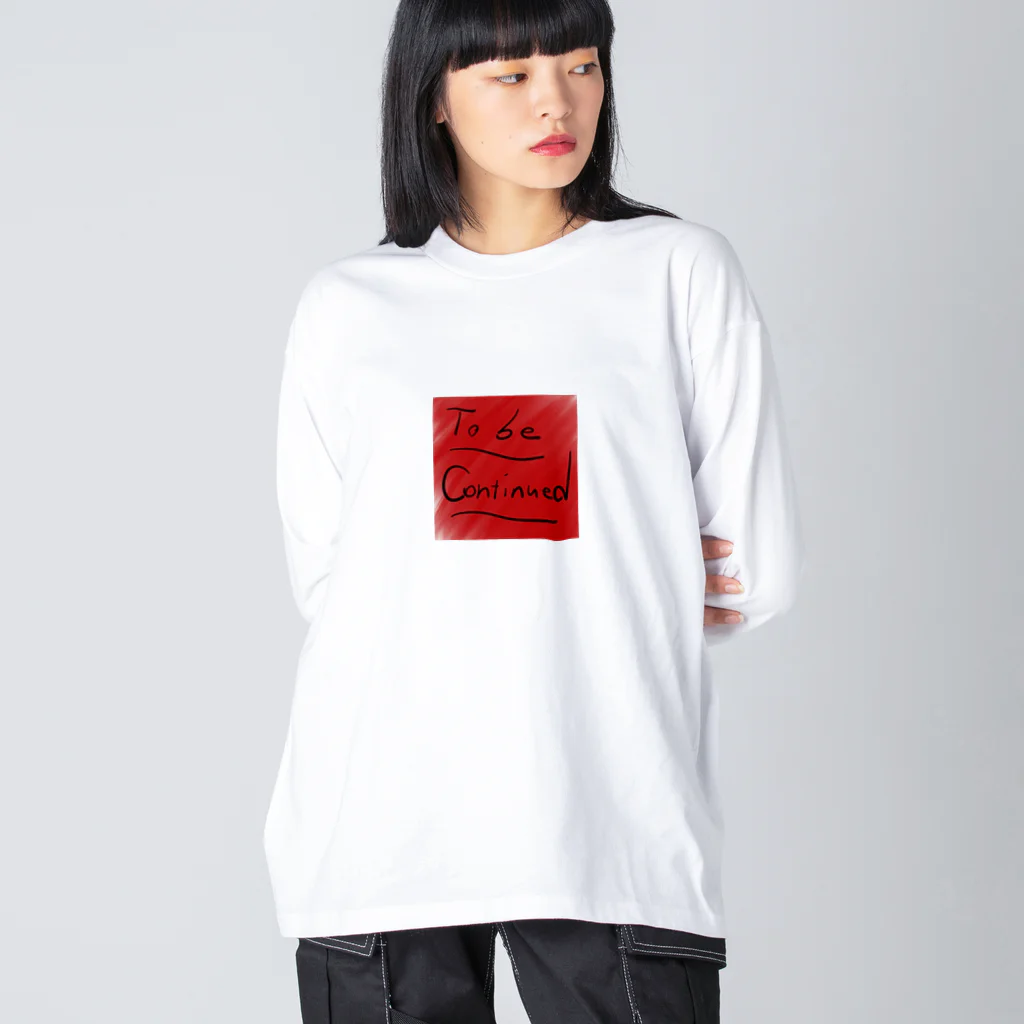 yourselvesのTo be continued ビッグシルエットロングスリーブTシャツ