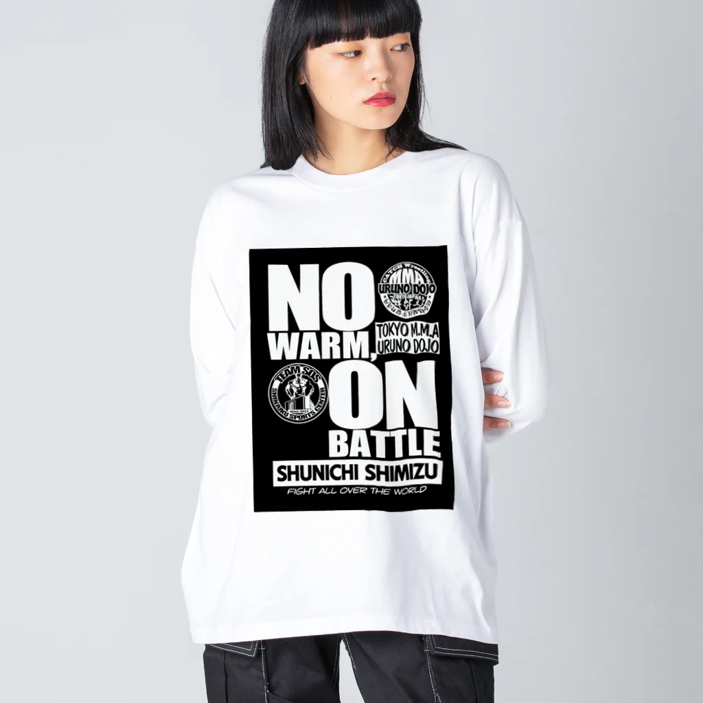 TeamSOSの雑貨屋さんのNO WARM,ON BATTLE ビッグシルエットロングスリーブTシャツ