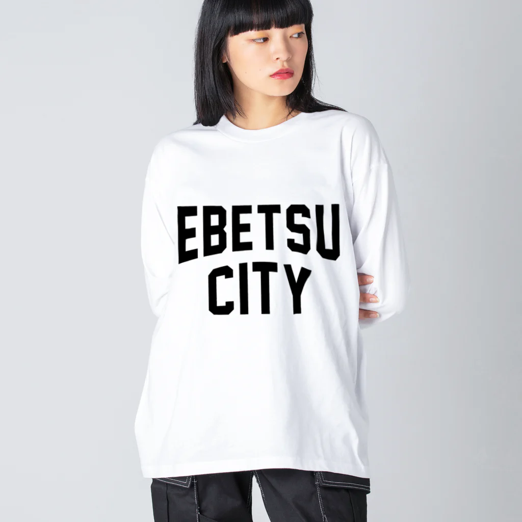 JIMOTOE Wear Local Japanの江別市 EBETSU CITY Big Long Sleeve T-Shirt