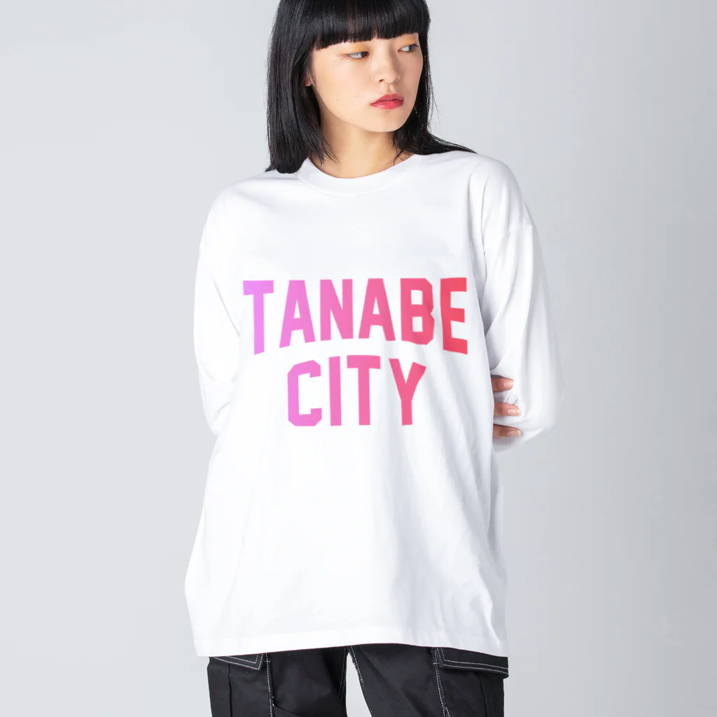JIMOTO Wear Local Japanの田辺市 TANABE CITY ビッグシルエットロングスリーブTシャツ