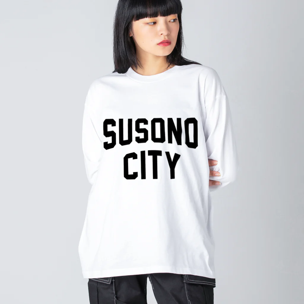 JIMOTOE Wear Local Japanの裾野市 SUSONO CITY Big Long Sleeve T-Shirt