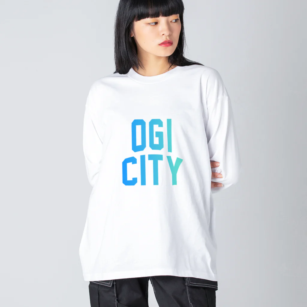 JIMOTOE Wear Local Japanの小城市 OGI CITY Big Long Sleeve T-Shirt