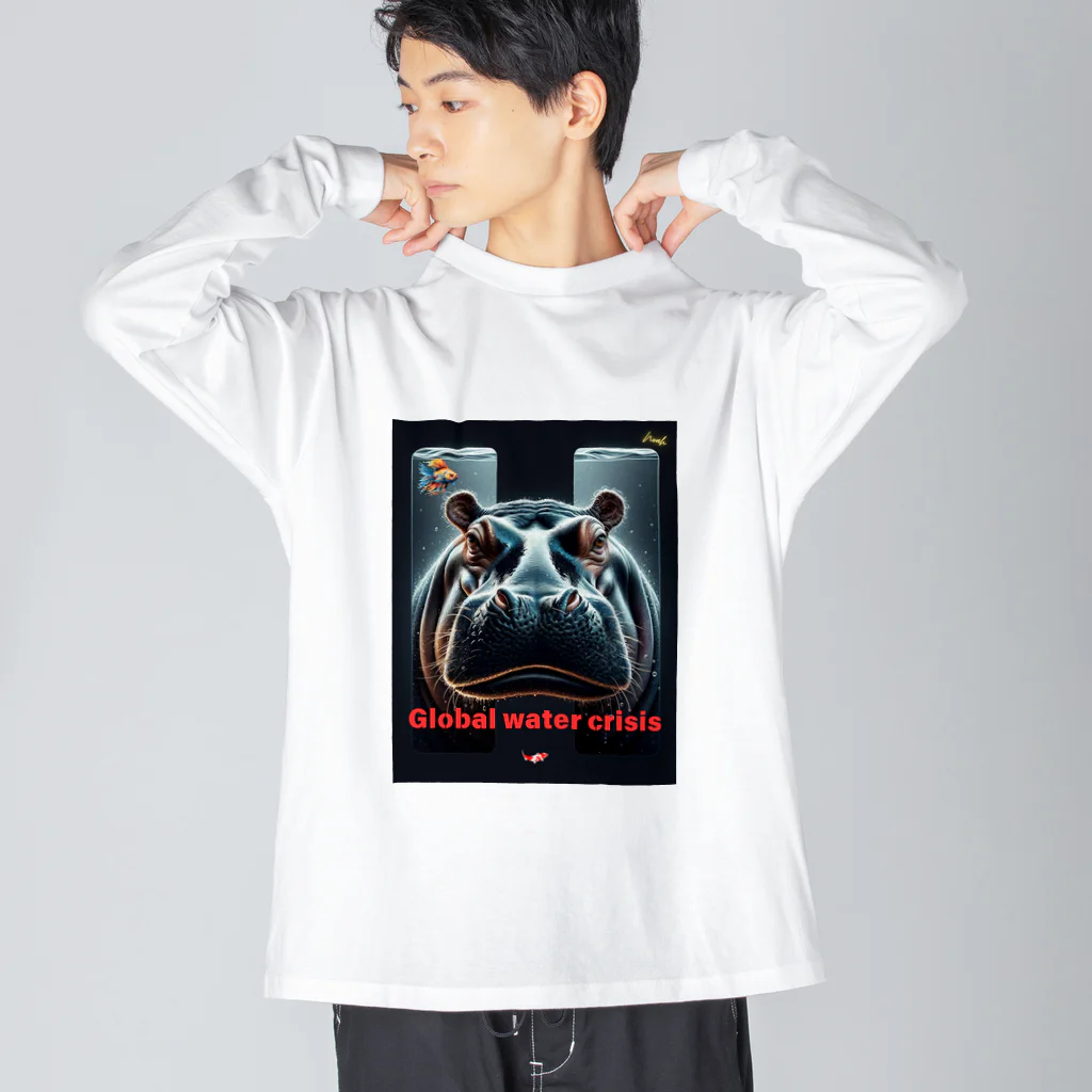 NaturalCanvasのhippo  * Global water crisis ビッグシルエットロングスリーブTシャツ