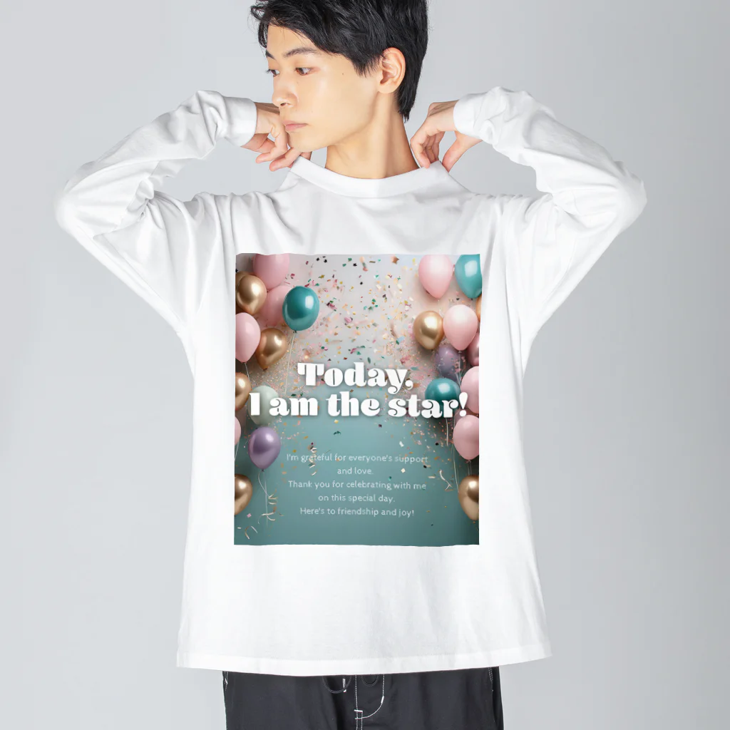 LUMINOUS_の本日の主役！I'm star!! Big Long Sleeve T-Shirt