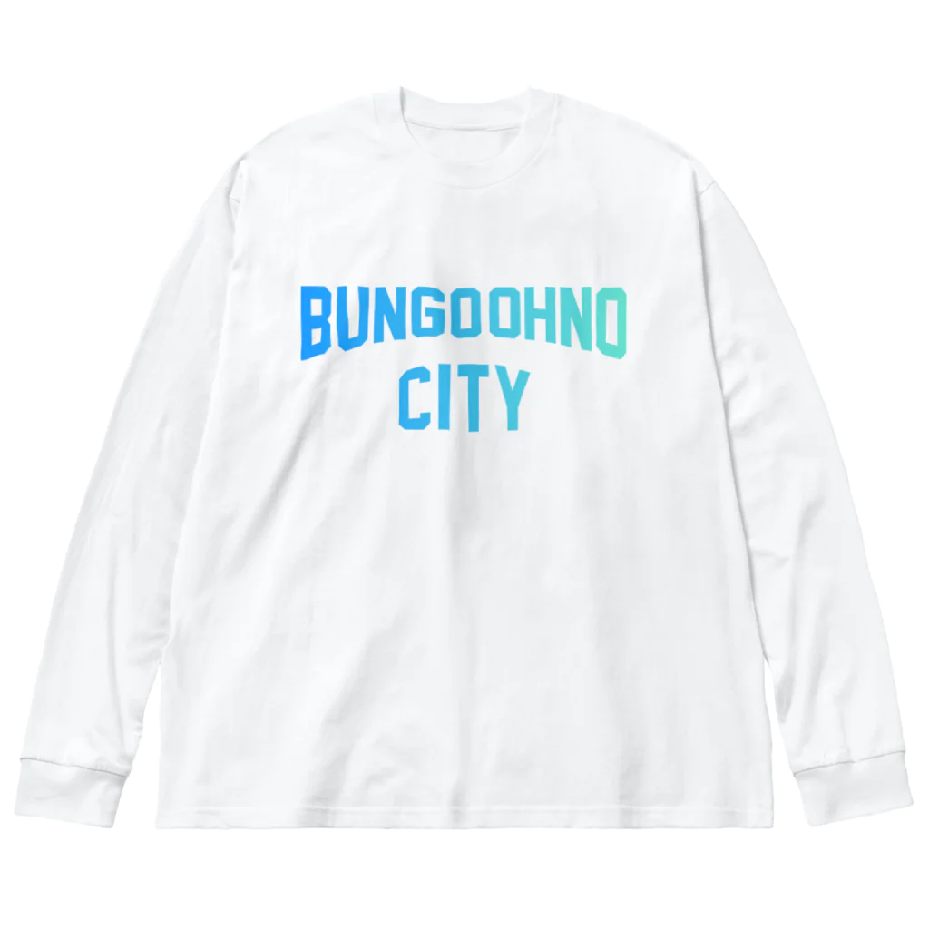 JIMOTOE Wear Local Japanの豊後大野市 BUNGO OHNO CITY ビッグシルエットロングスリーブTシャツ