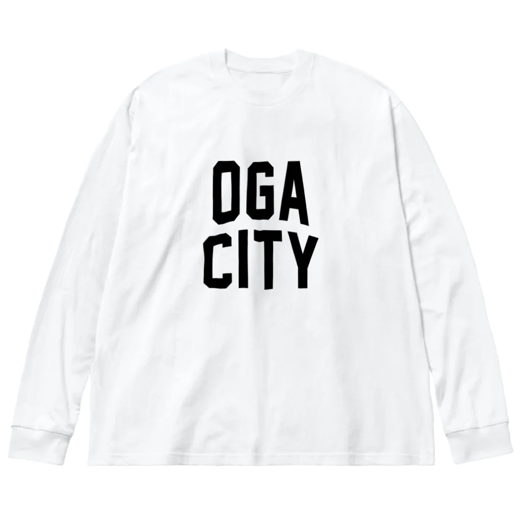 JIMOTO Wear Local Japanの男鹿市 OGA CITY ビッグシルエットロングスリーブTシャツ