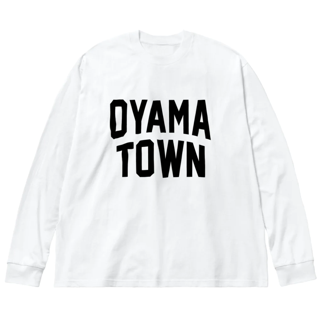JIMOTOE Wear Local Japanの大山町 OYAMA TOWN Big Long Sleeve T-Shirt