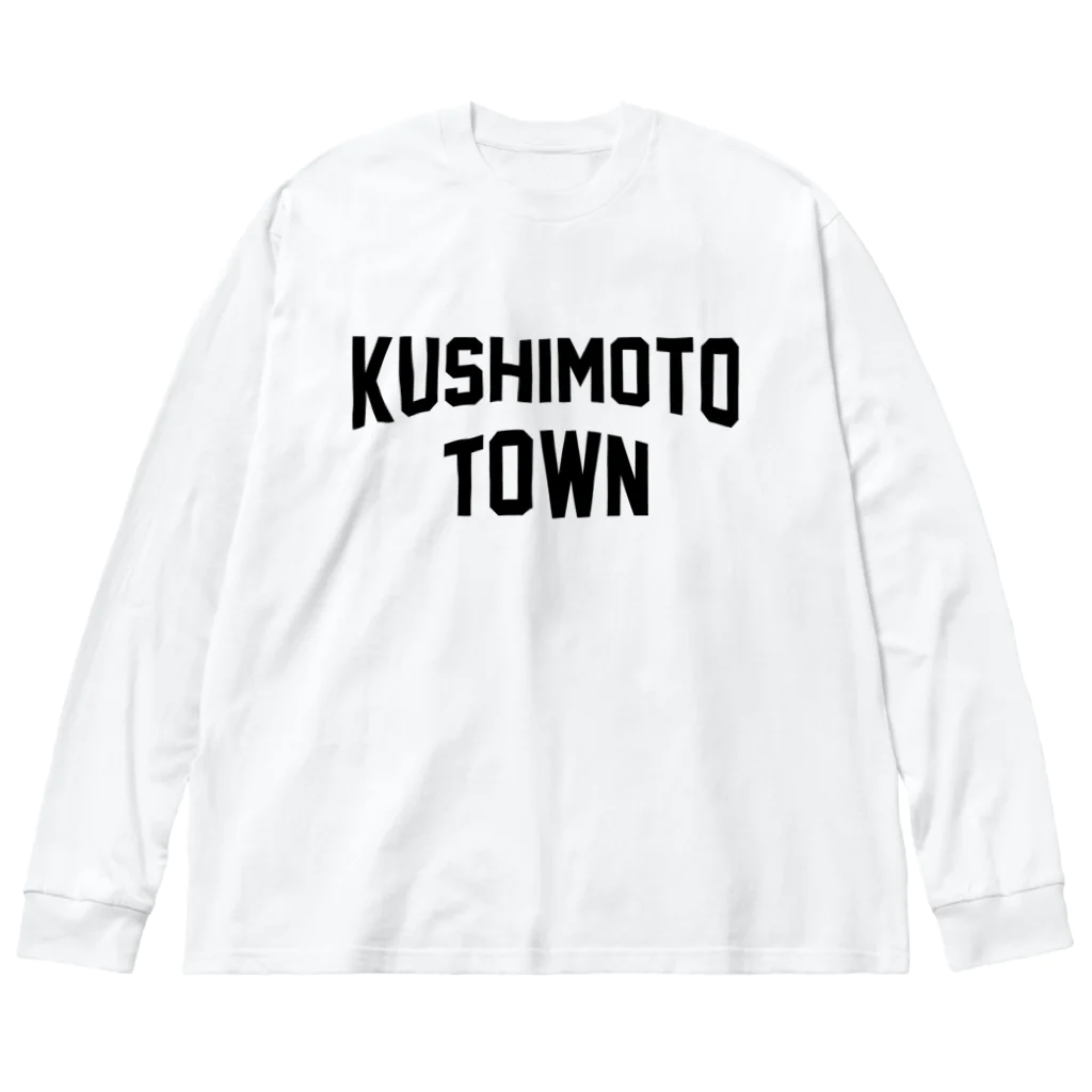 JIMOTOE Wear Local Japanの串本町 KUSHIMOTO TOWN Big Long Sleeve T-Shirt