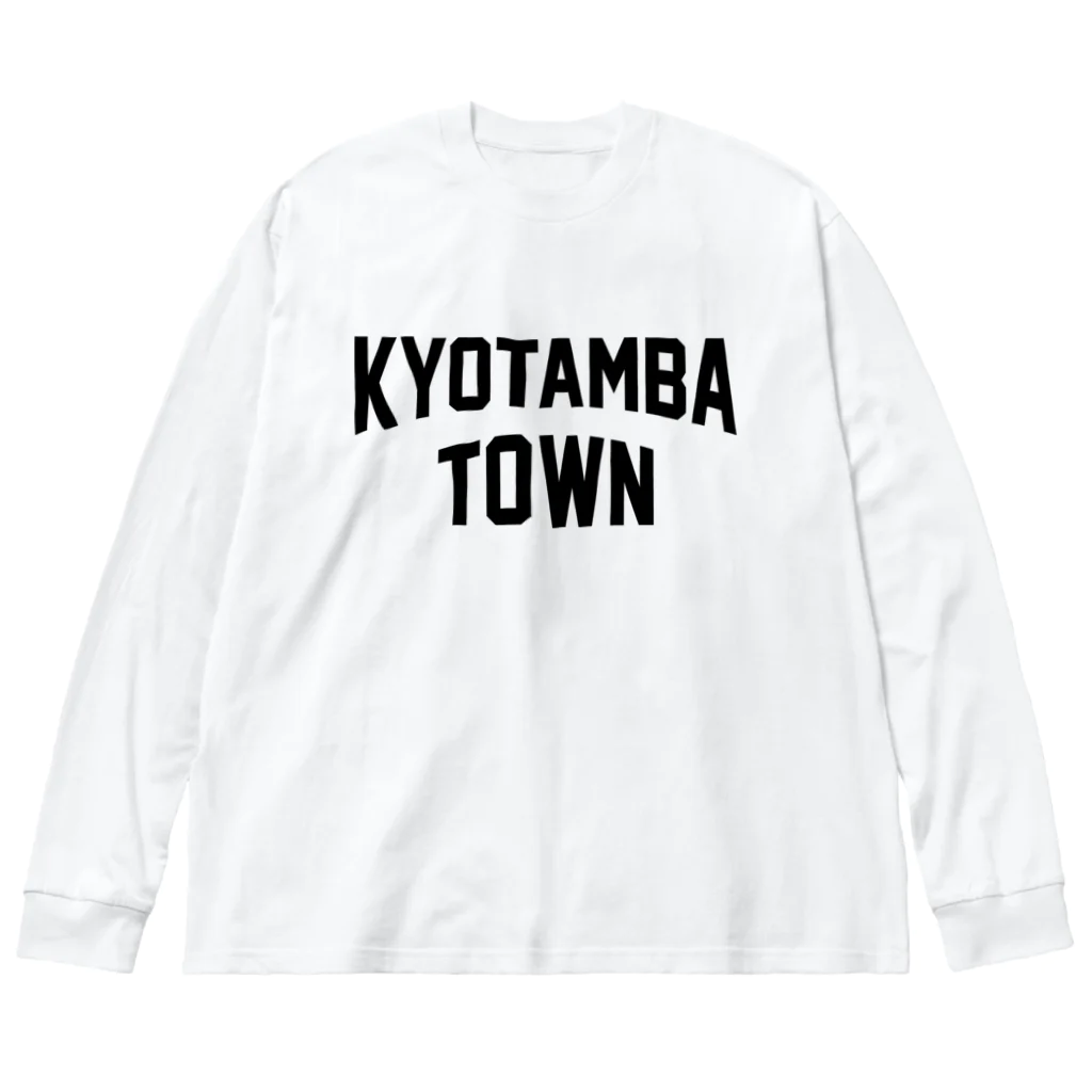 JIMOTOE Wear Local Japanの京丹波町 KYOTAMBA TOWN Big Long Sleeve T-Shirt