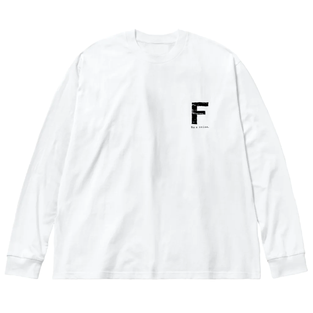 noisie_jpの【F】イニシャル × Be a noise. Big Long Sleeve T-Shirt