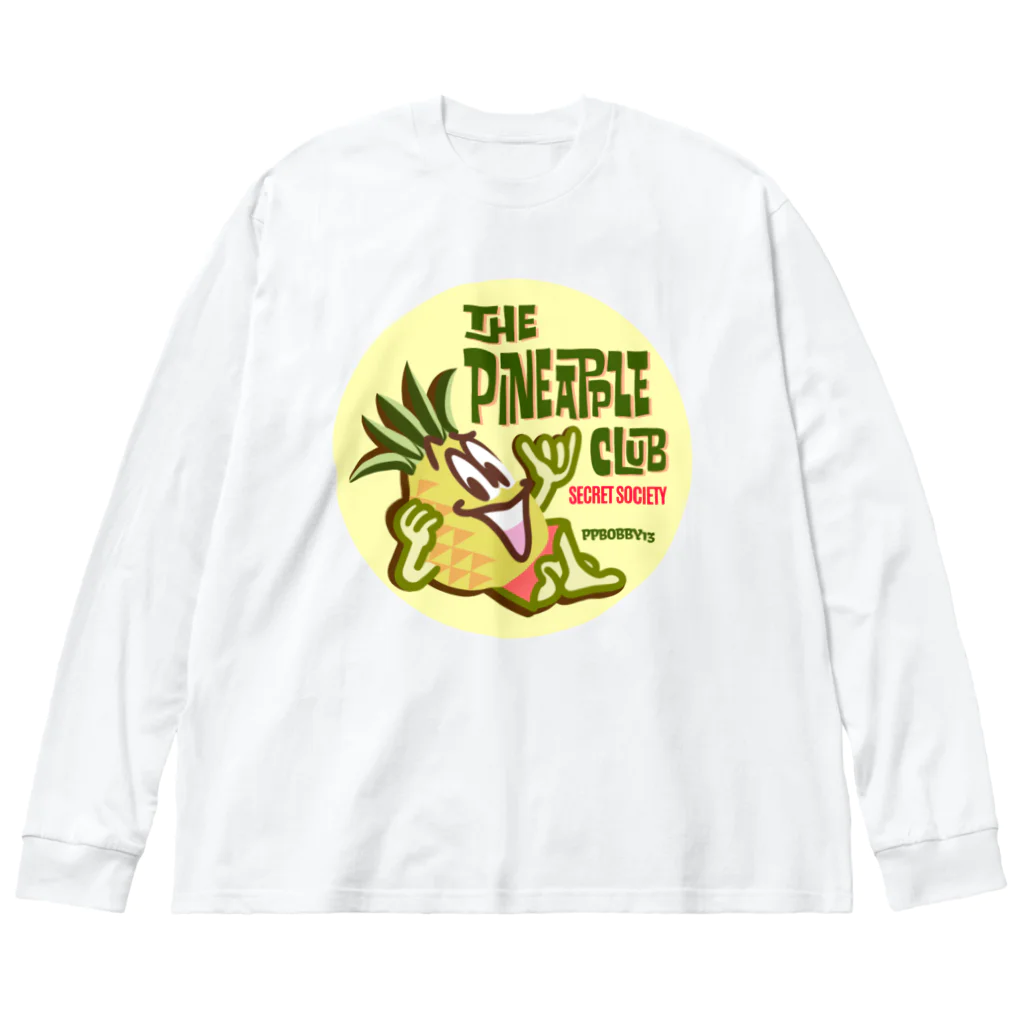 PPBOBBY13のパイナップル　クラブ　 Big Long Sleeve T-Shirt