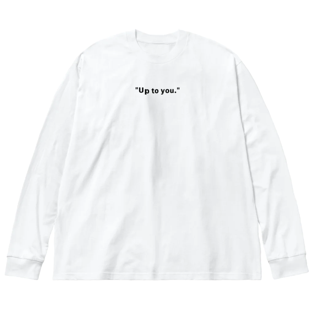 IZAKAYAWEBのあなたしだい Big Long Sleeve T-Shirt