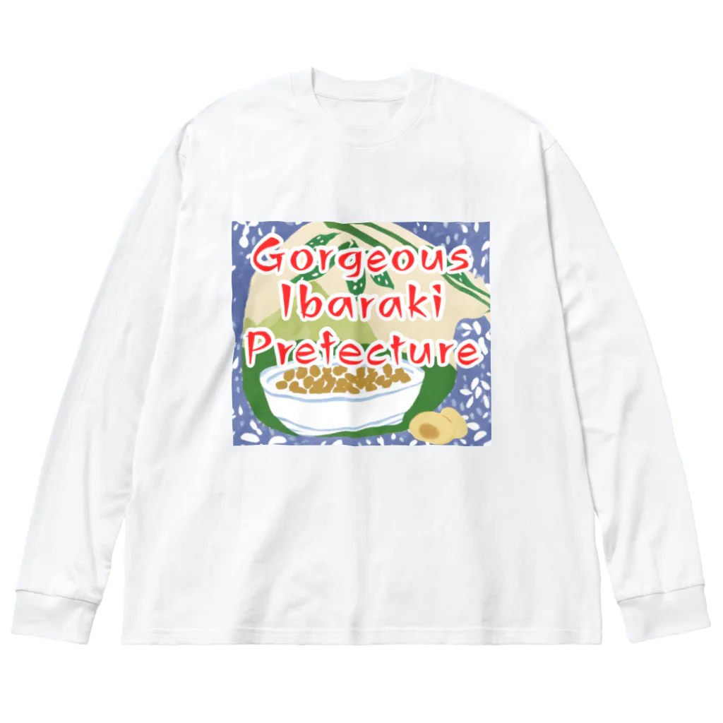 全国ご当地名産good+Sの【茨城県】ご当地名産デザイングッズ Big Long Sleeve T-Shirt