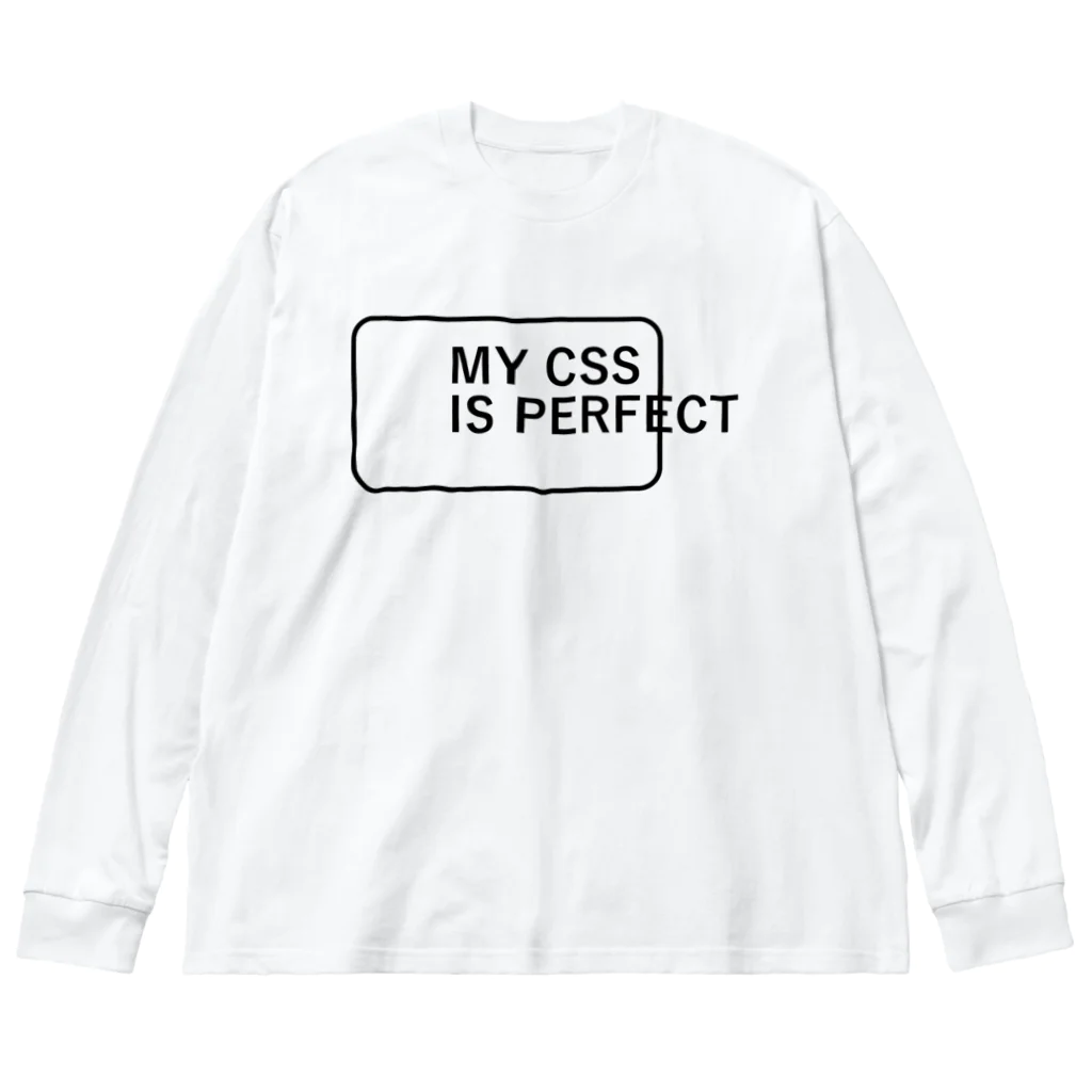 FUNNY JOKESのMY CSS IS PERFECT-CSS完全に理解した-英語バージョンロゴ ビッグシルエットロングスリーブTシャツ