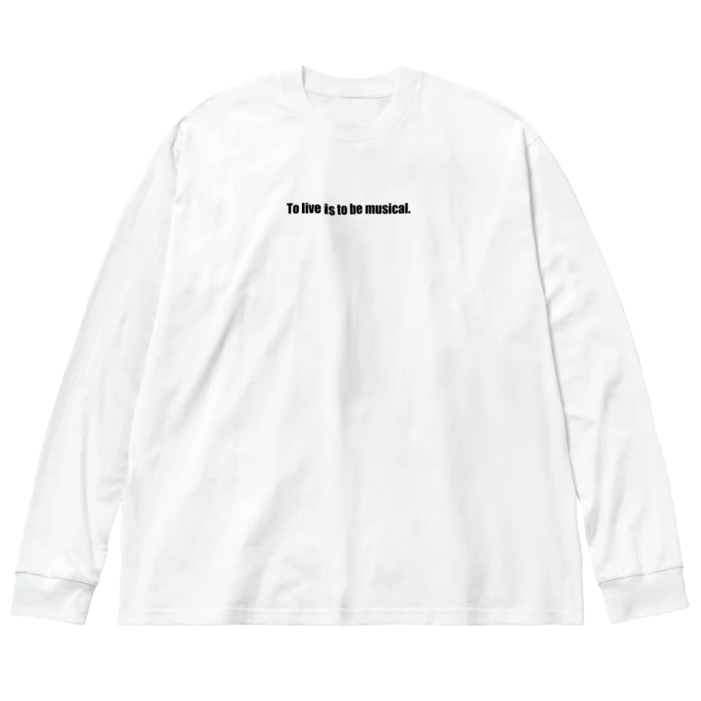 LAID_KUAのTo live is to be musical. ビッグシルエットロングスリーブTシャツ