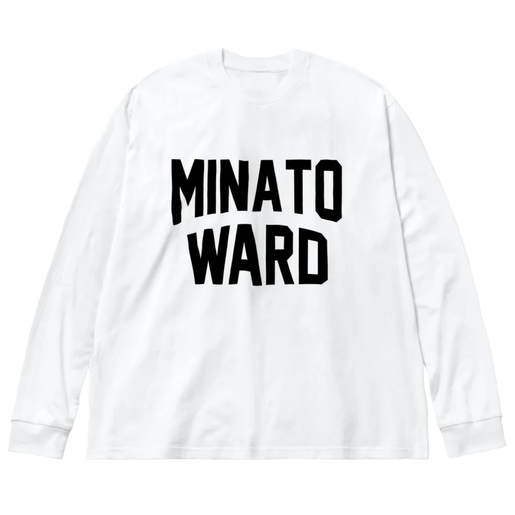 JIMOTO Wear Local Japanの港区 MINATO WARD Big Long Sleeve T-Shirt