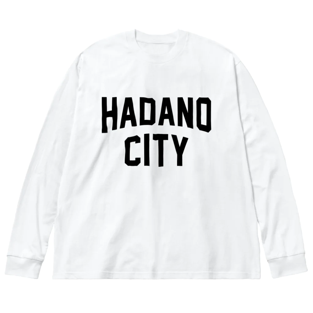 JIMOTO Wear Local Japanの秦野市 HADANO CITY ビッグシルエットロングスリーブTシャツ