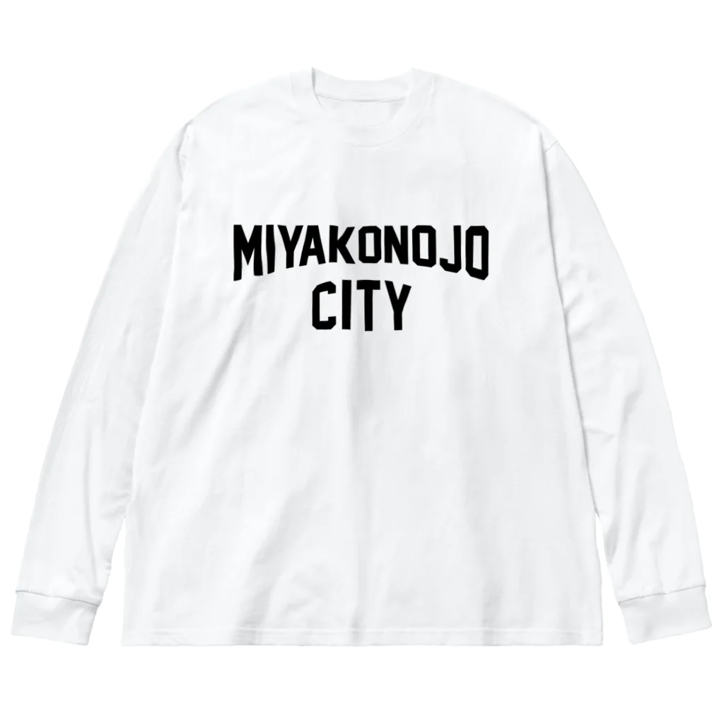 JIMOTO Wear Local Japanの都城市 MIYAKONOJO CITY Big Long Sleeve T-Shirt