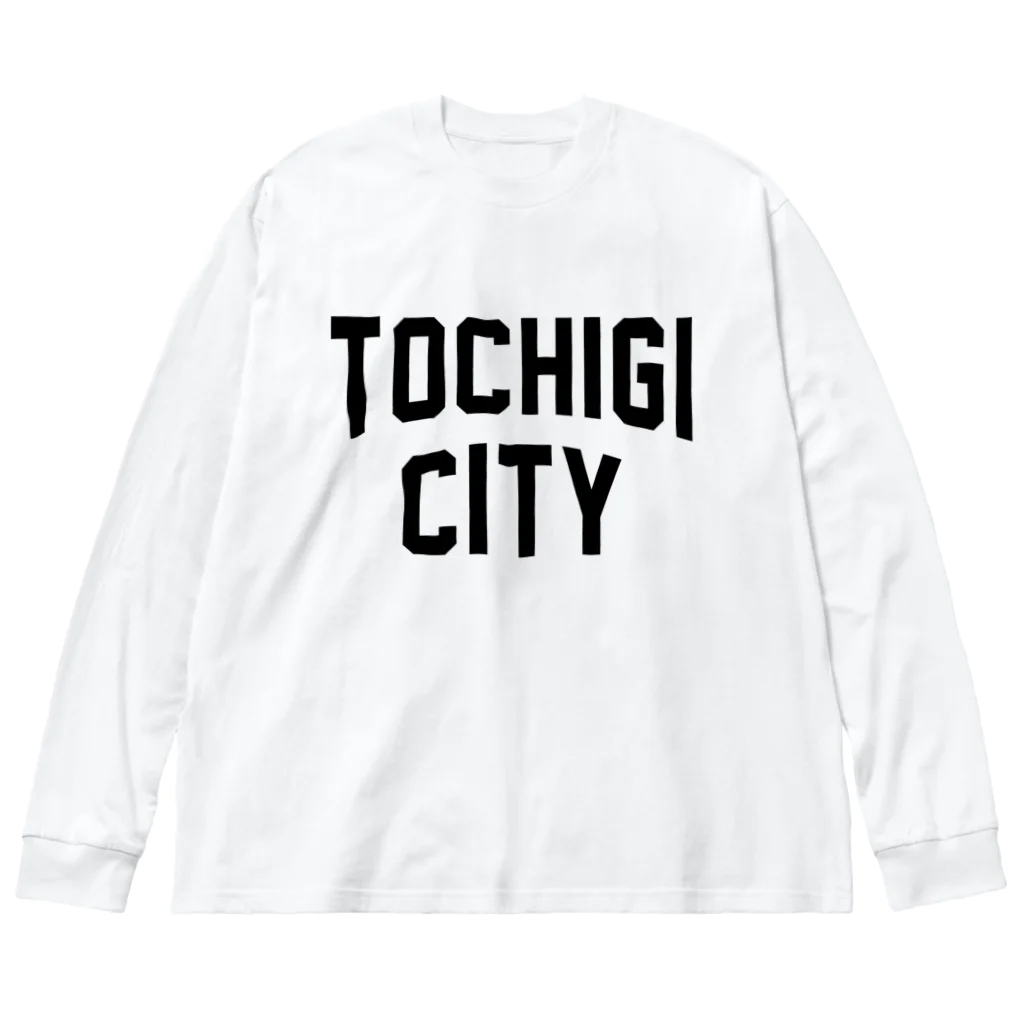 JIMOTOE Wear Local Japanの栃木市 TOCHIGI CITY Big Long Sleeve T-Shirt